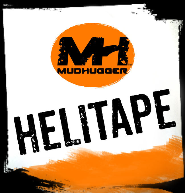 Mudhugger Helitape